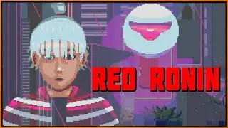 Red Ronin = Katana Zero + Hotline Miami | Пошаговая игра с безумными боями