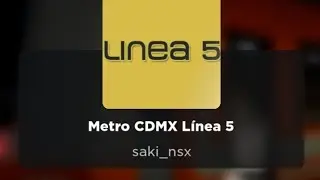 metro CDMX línea 5 en roblox