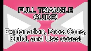 COMPLETE TRIANGLE GUIDE - FLORR.IO