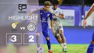 Visakha FC (3-2) Life FC Sihanouk Ville | Cambodian Premier League 2025/26