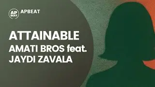 ATTAINABLE - Amati Bros ft. Jaydi Zavala - #music #neosoul #indiepop #retrosoul #bedroompop