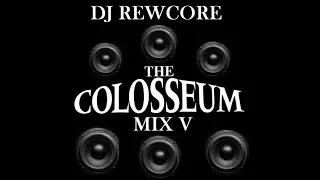 The Colosseum Mix V