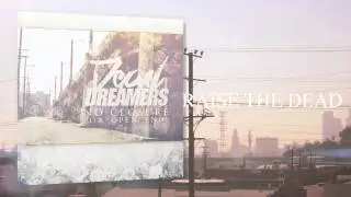 Dead Dreamers - Raise The Dead