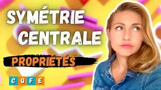 Je t'explique la PROPRIÉTÉ de la SYMÉTRIE CENTRALE - 5ème