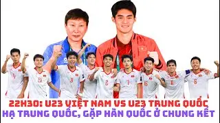 U23 Việt Nam vs U23 Trung Quốc - HLV Kim Sang Sik -  Đình Bắc - Trung Kiên