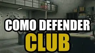 Como Defender Club | Rotaciones y Refuerzos | Rainbow Six