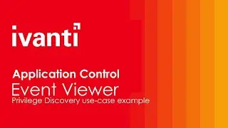 Event Viewer use-case example: Privilege Management