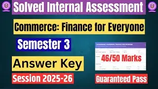 DU SOL| Internal Assessment |Commerce: Finance for Everyone|Sem 3| Answer |2025-26|