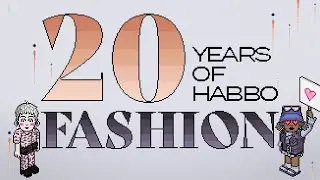 #HABBO20 Revisiting 20 Years of HABBO Fashion