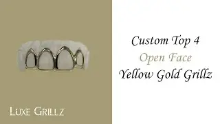 Top 4 Open Face Grillz in 10K Yellow Gold - 100% Authentic | Luxe Grillz