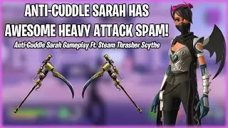 Heavy Attack Spam! (Anti Cuddle Sarah Gameplay) | Fortnite: Save the World