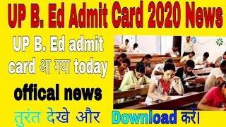 UP B. Ed Admit card 2020