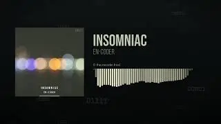 EN-coder - Insomniac