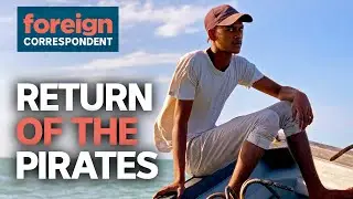 In the Caribbean, Pirates have Returned to Plague an Island Paradise | Foreign Correspondent