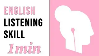 [1 Minute] English Listening Practice DV1