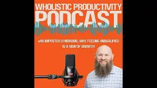 #46 Imposter Syndrome: Why Feeling Unqualified Is a Sign of Growth