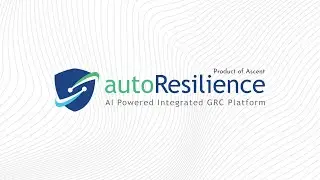 AutoResilience: The AI-Powered GRC Platform Redefining Risk & Continuity