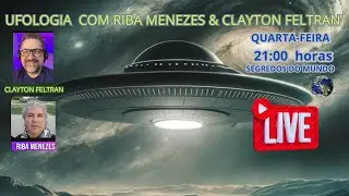UFOLOGIA  COM RIBA MENEZES & CLAYTON FELTRAN