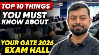Top 10 Things You Must Know About Your GATE 2026 Exam Center | Shishir Das Sir