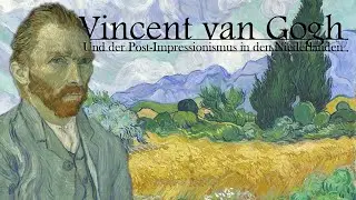Vincent van Gogh und der Post-Impressionismus (in den Niederlanden)