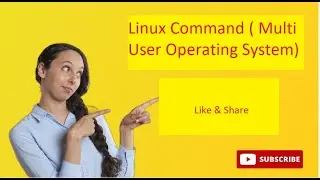 Linux command ( Multi User Operating System)