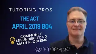 ACT Math Review: Unusual Math Problems - April 2019 B04
