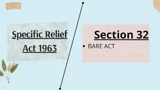SECTION 32 Specific Relief Act 1963 (मराठी आणि इंग्रजी)  Marathi And English