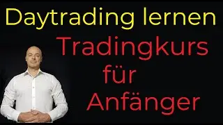 Daytrading lernen - Tradingkurs f&uuml;r Anf&auml;nger