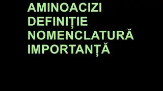 Aminoacizi - Introducere | Part. 1