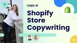 #86: Write Copy to Launch a New Shopify Store | AI Content Marketing & Copywriting