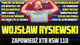 Wojsław RYSIEWSKI - XTB KSW 110 | Szczecin bez NARKUNA? Ile opcji dla BARTOSA? SZPILKA z rywalem?