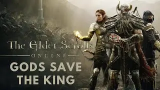 Elder Scrolls Online - Quest: Gods Save the King