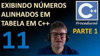 Exibindo números alinhados em C++ com tabulação (\t) e o manipulador std::setw - Parte 1