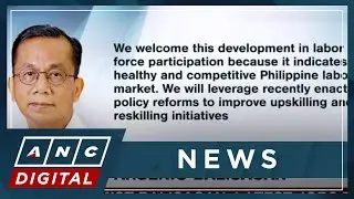Chief PH economist Balisacan: Latest jobs data show 'healthy, competitive' labor market | ANC