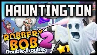 Robbery Bob 2: Double Trouble Hauntington Level 1 To 20 Full Gameplay (3 Stars)
