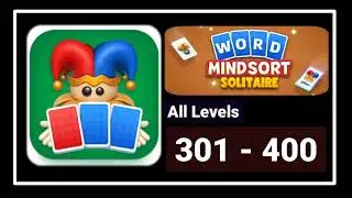 Word MindSort Solitaire All Levels 301 - 400 Solution Walkthrough