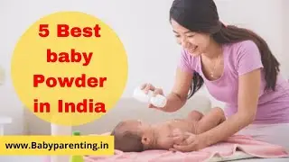 5 best baby powder in India😍👶 | best baby powder for newborn baby - Baby Parenting