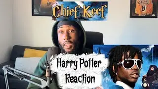 CHIEF KEEF HARRY POTTER REACTION VIDEO #chiefkeef #fy 