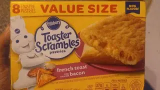 Pillsbury toaster scrambles French toast bacon scrambled eggs