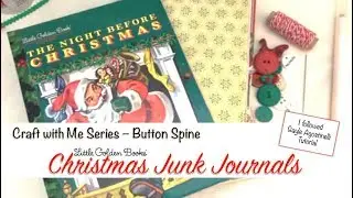 Craft with Me Series - Sewing in the Signatures (Button Spine)