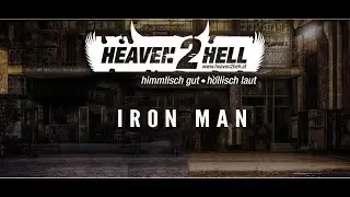 Heaven2Hell - Iron Man (Black Sabbath Cover)