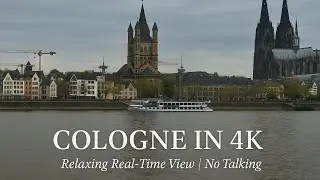 Relaxing 4K View of Cologne Cathedral & the Rhine River | Ambient Video