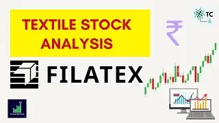 Filatex | Stock Analysis | Should you invest? | Textile Stocks | TexConnect | Youthvesting
