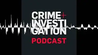 #22 Mitesh Patel - Crime + Investigation Podcast