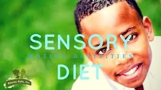 Sensory Diet Motion Activities | Kinetic Kids, Inc.