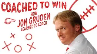 Jon Gruden's Coaching Insights from Mike Holmgren to Al Davis