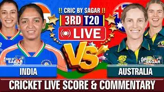India Women vs Australia Women 3rd T20 | IND vs AUS | Cricket Live Score & Commentary