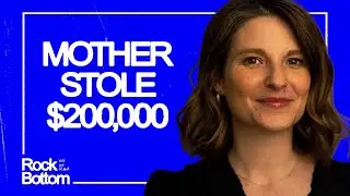Mom Stole $200K for Gambling Addiction, Student Loan Fraud | Kristen Collier's Rock Bottom