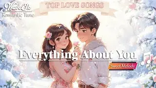Everything About You 💖&ndash; WaveEk | Romantic Love Song [Lyric]