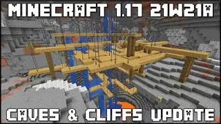Minecraft 1.17 - Snapshot 21w21a - Waiting For The Snapshot To Release!